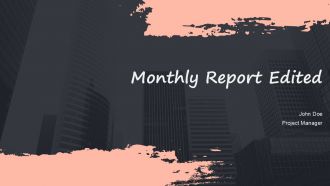 Monthly Report Edited PPT Example ACP