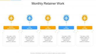 Monthly Retainer Work In Powerpoint And Google Slides Cpb