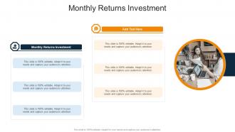 Monthly Returns Investment In Powerpoint And Google Slides Cpb