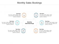 Monthly sales bookings ppt powerpoint presentation infographic template example cpb