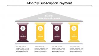 Monthly Subscription Payment Ppt Powerpoint Presentation Infographics Cpb