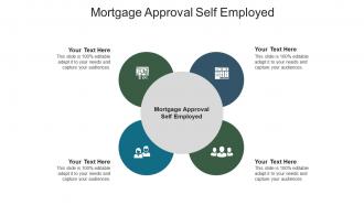 Mortgage approval self employed ppt powerpoint presentation professional icon cpb