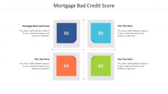 Mortgage bad credit score ppt powerpoint presentation layouts gallery cpb