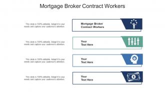 Mortgage broker contract workers ppt powerpoint presentation inspiration graphics cpb