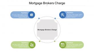Mortgage brokers charge ppt powerpoint presentation model diagrams cpb