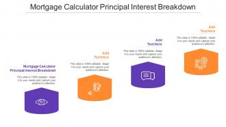 Mortgage Calculator Principal Interest Breakdown Ppt Powerpoint Shapes Cpb
