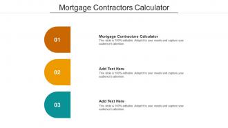 Mortgage Contractors Calculator Ppt Powerpoint Presentation Gallery Files Cpb