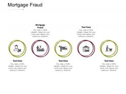 Mortgage fraud ppt powerpoint presentation slides design ideas cpb
