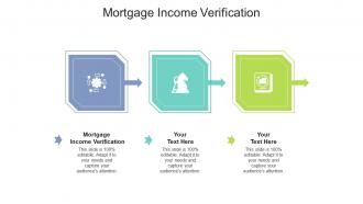 Mortgage income verification ppt powerpoint presentation infographics background image cpb