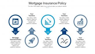 Mortgage insurance policy ppt powerpoint presentation summary graphics template cpb