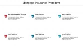 Mortgage insurance premiums ppt powerpoint presentation outline cpb
