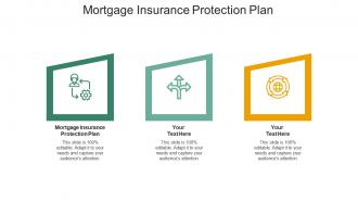Mortgage insurance protection plan ppt powerpoint presentation portfolio demonstration cpb