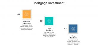 Mortgage investment ppt powerpoint presentation infographics designs cpb