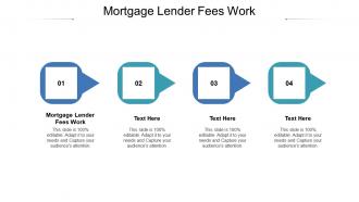 Mortgage lender fees work ppt powerpoint presentation show graphics design cpb