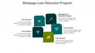 Mortgage loan reduction program ppt powerpoint presentation gallery slides cpb