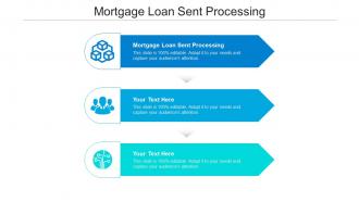 Mortgage loan sent processing ppt powerpoint presentation model example topics cpb