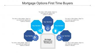 Mortgage options first time buyers ppt powerpoint presentation ideas cpb