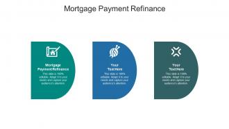 Mortgage payment refinance ppt powerpoint presentation visual aids infographics cpb