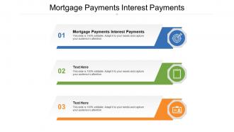 Mortgage payments interest payments ppt inspiration graphic tips cpb