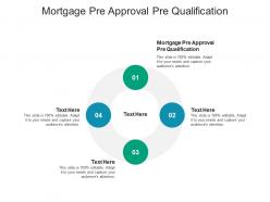 Mortgage pre approval pre qualification ppt powerpoint presentation professional background images cpb