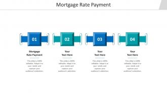 Mortgage rate payment ppt powerpoint presentation show influencers cpb