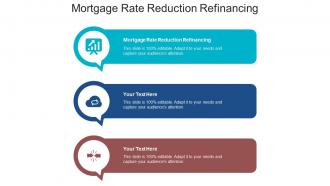 Mortgage rate reduction refinancing ppt powerpoint presentation ideas example introduction cpb