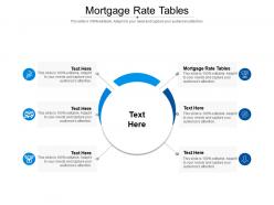 Mortgage rate tables ppt powerpoint presentation file brochure cpb