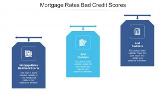 Mortgage Rates Bad Credit Scores Ppt Powerpoint Presentation Pictures Cpb