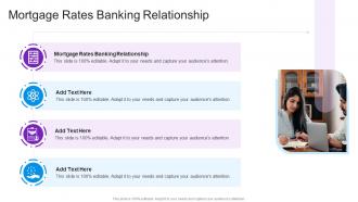 Mortgage Rates Banking Relationship In Powerpoint And Google Slides Cpb