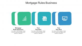 Mortgage rules business ppt powerpoint presentation pictures inspiration cpb