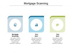 Mortgage scanning ppt powerpoint presentation infographics examples cpb