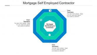 Mortgage self employed contractor ppt powerpoint presentation portfolio show cpb