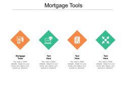 Mortgage tools ppt powerpoint presentation slides model cpb