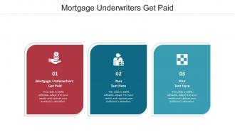 Mortgage underwriters get paid ppt powerpoint presentation portfolio graphics cpb