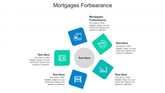 Mortgages forbearance ppt powerpoint presentation professional smartart cpb