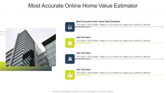 Most Accurate Online Home Value Estimator In Powerpoint And Google Slides Cpb