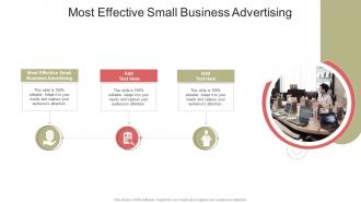Most Effective Small Business Advertising In Powerpoint And Google Slides Cpb