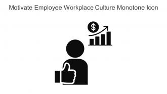 Motivate Employee Workplace Culture Monotone Icon In Powerpoint Pptx Png And Editable Eps Format