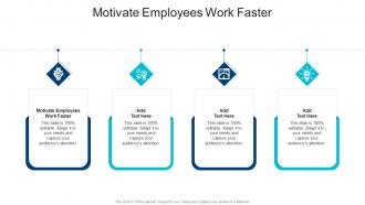 Motivate Employees Work Faster In Powerpoint And Google Slides Cpb