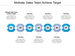 Motivate sales team achieve target ppt powerpoint presentation gallery slides cpb