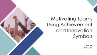 Motivating Teams Using Achievement And Innovation Symbols PPT Summary AT