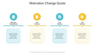 Motivation Change Quote In Powerpoint And Google Slides Cpb