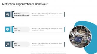 Motivation Organizational Behaviour In Powerpoint And Google Slides Cpb