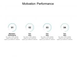 Motivation performance ppt powerpoint presentation file pictures cpb