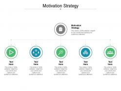 Motivation strategy ppt powerpoint presentation icon format cpb