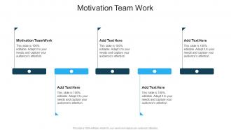 Motivation Team Work In Powerpoint And Google Slides Cpb