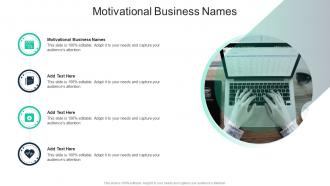 Motivational Business Names In Powerpoint And Google Slides Cpb
