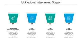 Motivational interviewing stages ppt powerpoint presentation backgrounds cpb