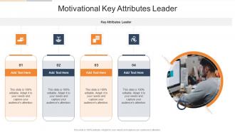 Motivational Key Attributes Leader In Powerpoint And Google Slides Cpb