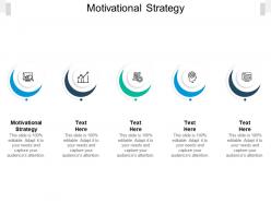 Motivational strategy ppt powerpoint presentation show graphics cpb